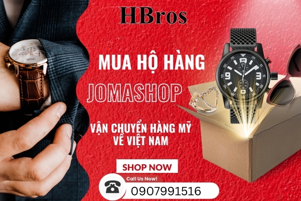 Mua hàng Mỹ Jomashop và vận chuyển hàng Jomashop về Việt Nam