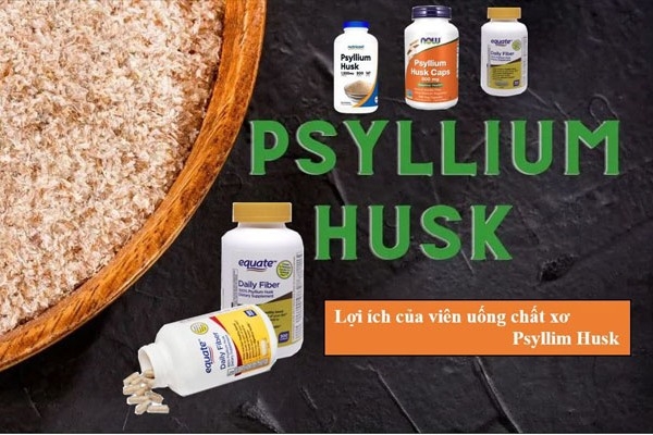Psyllium Husk Là Gì? Lợi Ích Của Viên Uống Chất Xơ Psyllium Husk 
