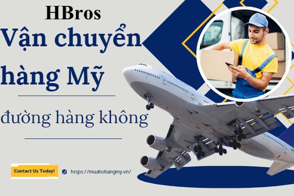 Vận chuyển hàng Mỹ về Việt Nam theo đường hàng không