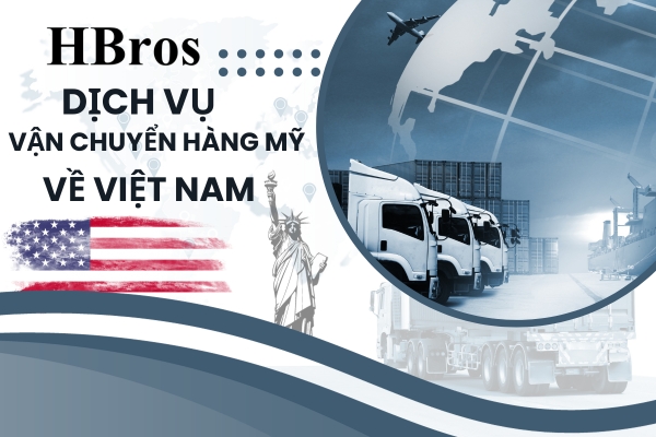 Làm thế nào để vận chuyển hàng Mỹ về Việt Nam