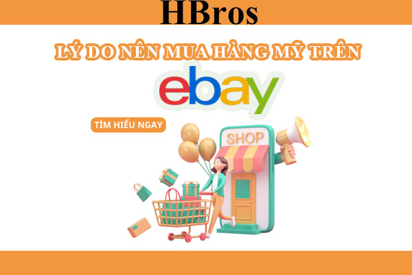 Mua hộ hàng mỹ giá rẻ trên EBay cực nhanh chóng